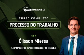 .CURSO COMPLETO DE PROCESSO DO TRABALHO